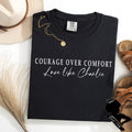 Courage over comfort