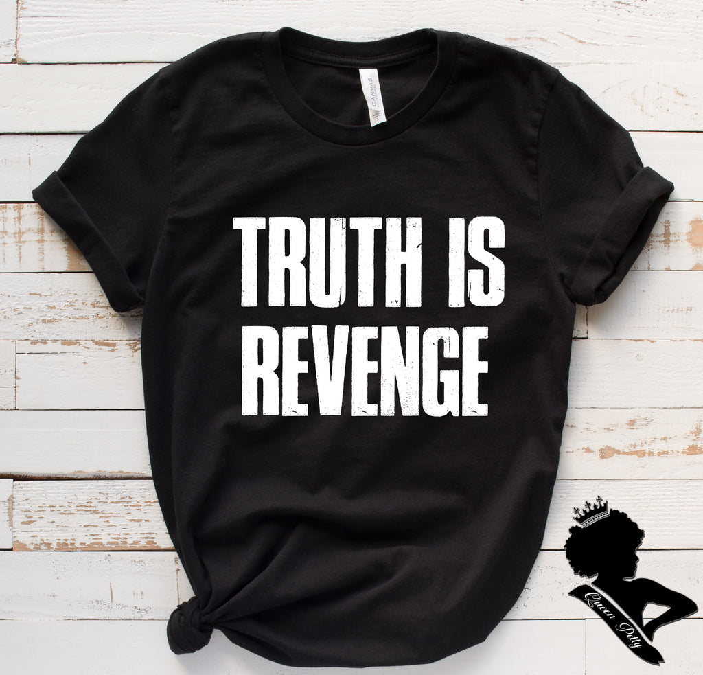 Truth is revenge